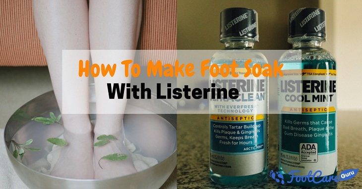 Foot Soak With Listerine Foot Soak With Listerine